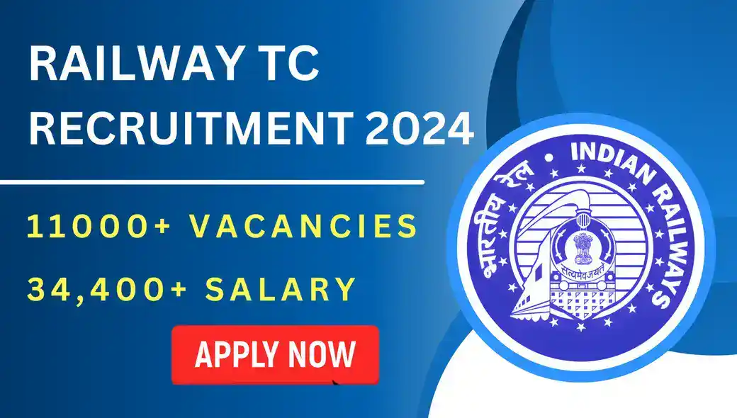 Railways TC Recruitment 2024