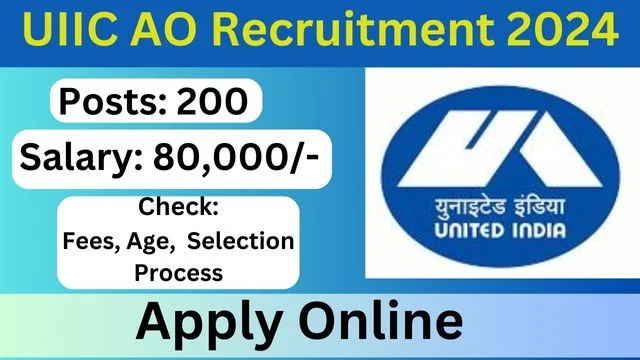 UIIC AO Recruitment 2024