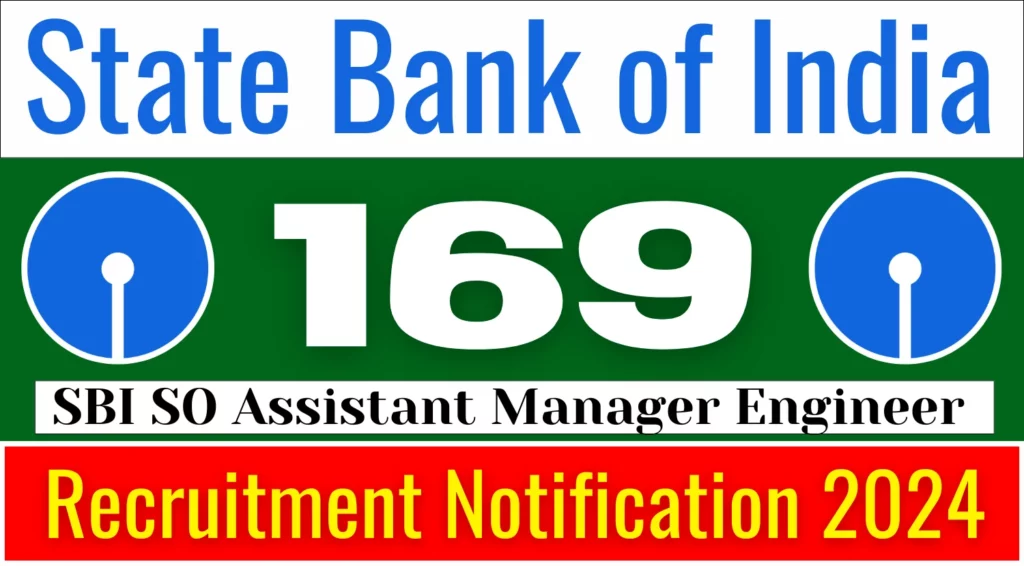 SBI SO Assistant Manager Engineer Recruitment 2024